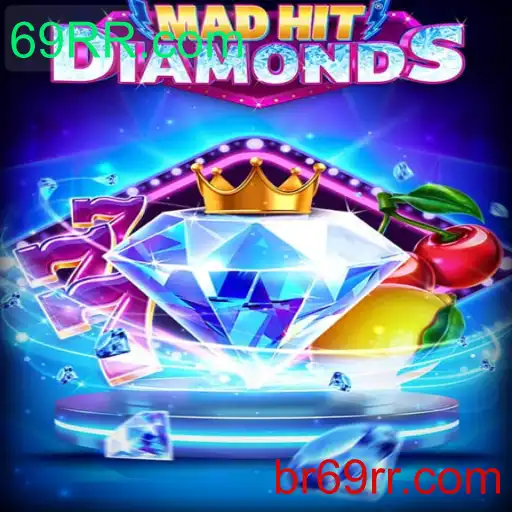 MadHitDiamonds: Explore o Mundo dos Diamantes com 69RR.com